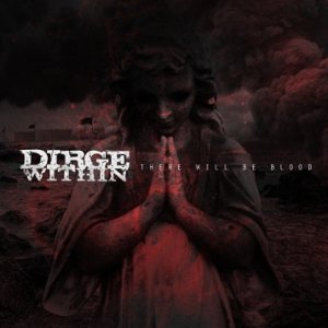 Dirge Within has aggression without